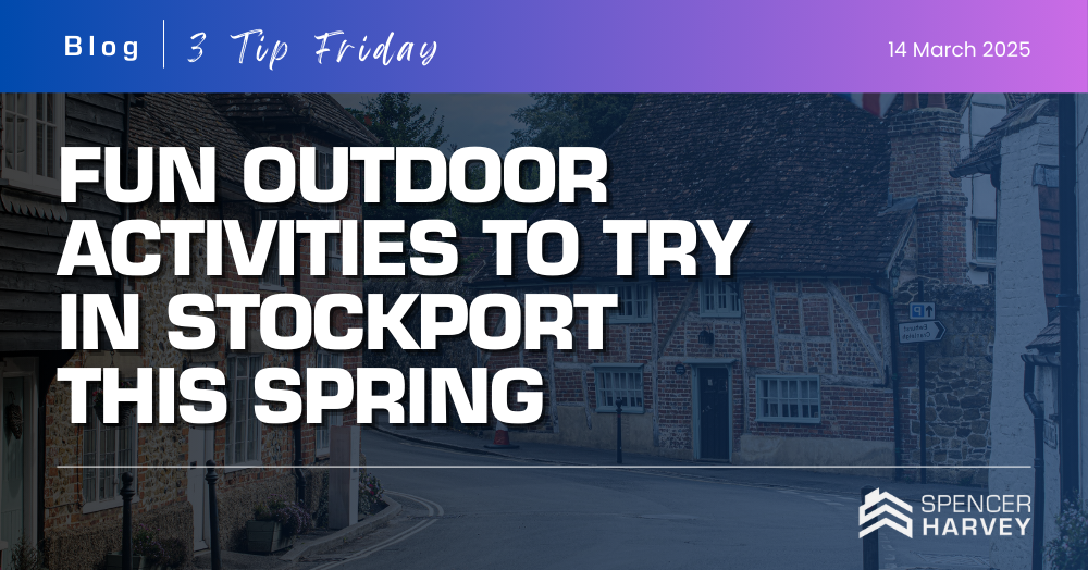 Fun Outdoor Activities to Try in Stockport This Spring 