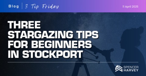 Three Stargazing Tips for Beginners in Stockport