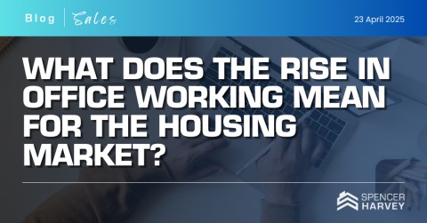 What Does the Rise in Office Working Mean for the Housing Market?