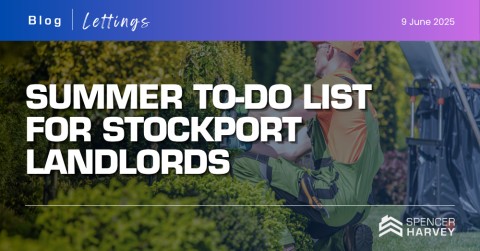 Summer To-Do List for Stockport Landlords