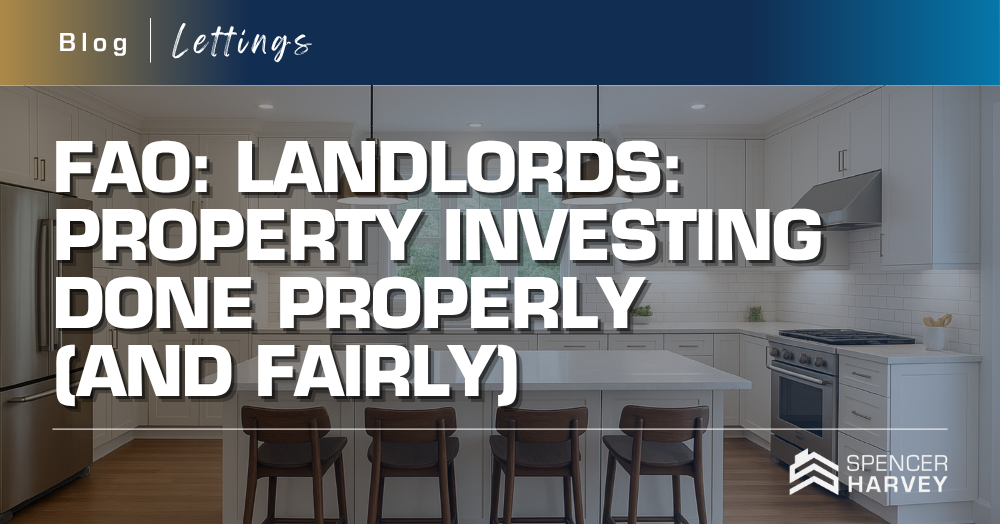 FAO: Landlords:  Property Investing Done Properly (and fairly) 
