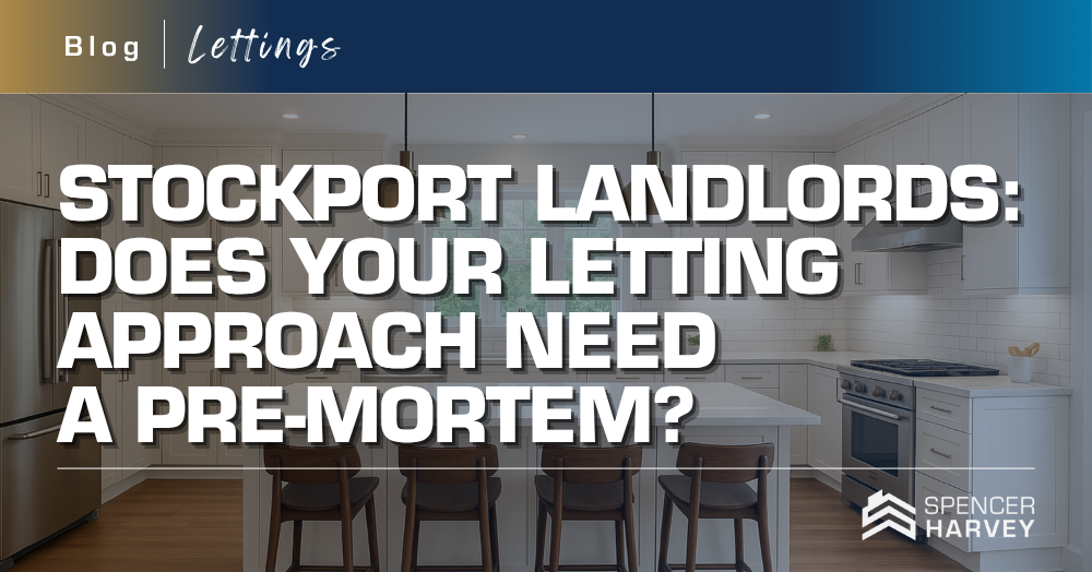Stockport Landlords: Does Your Letting Approach Need a Pre-Mortem?
