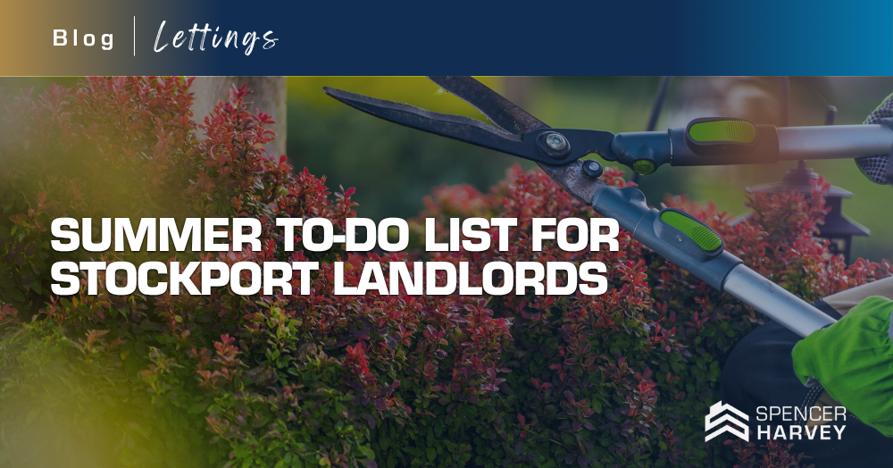 Summer To-Do List for Stockport Landlords