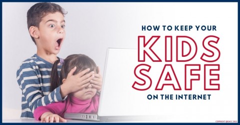 How to Keep Your Kids Safe on the Internet