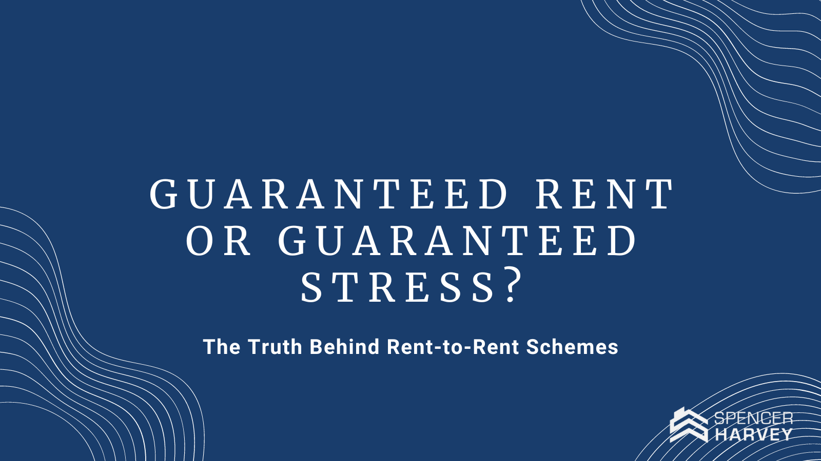Guaranteed Rent or Guaranteed Stress? 
