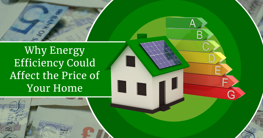 How Energy Efficiency Could Improve the Value of Your Home