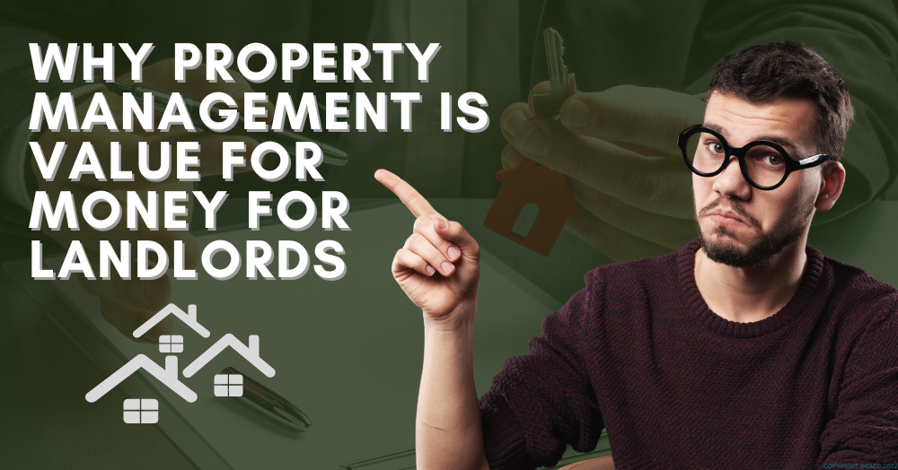 Why Property Management is Value for Money for Landlords 