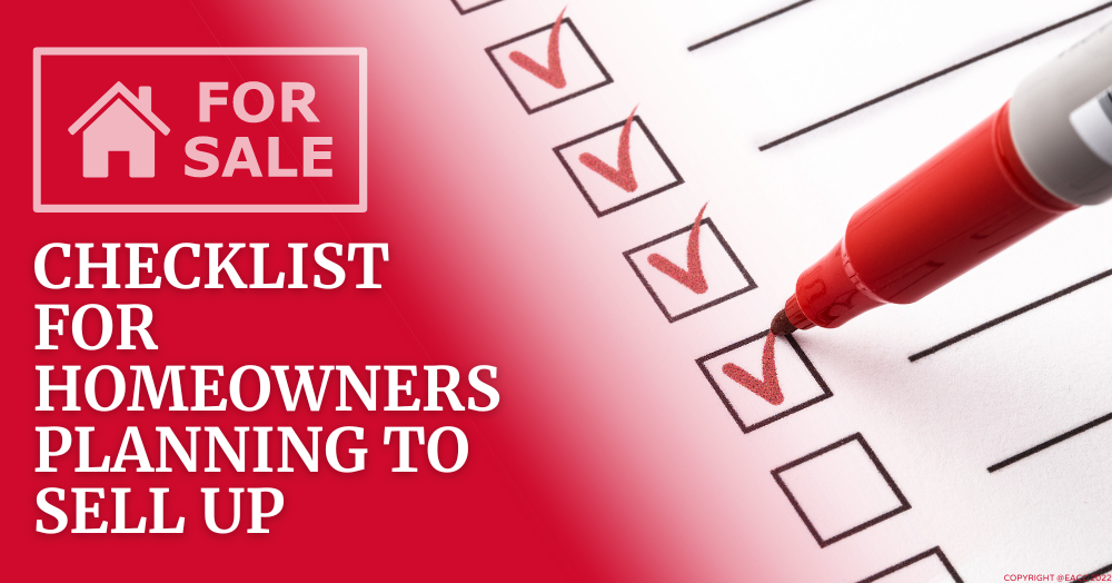 Checklist for Homeowners Planning to Sell Up