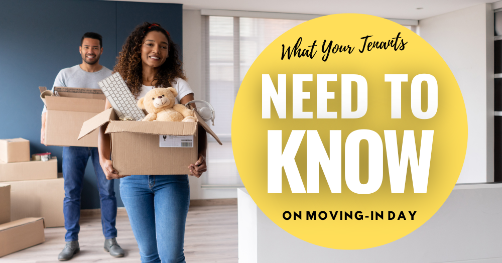 What Your Tenants Need to Know on Moving-In Day