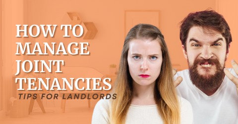 How to Manage Joint Tenancies: Tips for Landlords