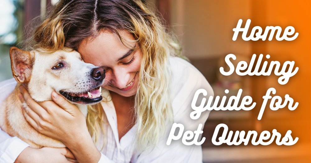 Home Selling Guide for Pet Owners