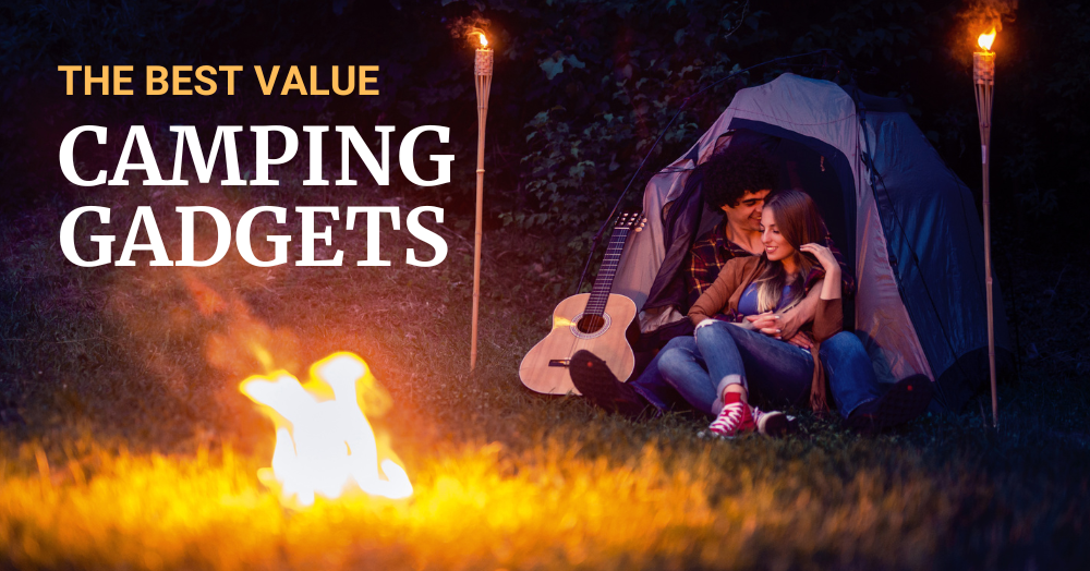 The Best Value Camping Gadgets