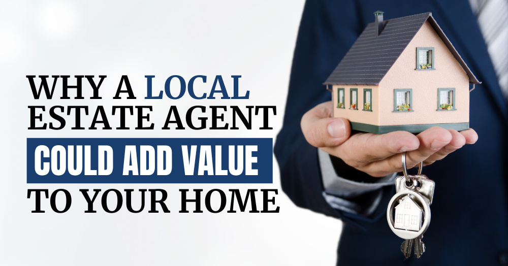 Why a Local Stockport Estate Agent Could Add Value to Your Home