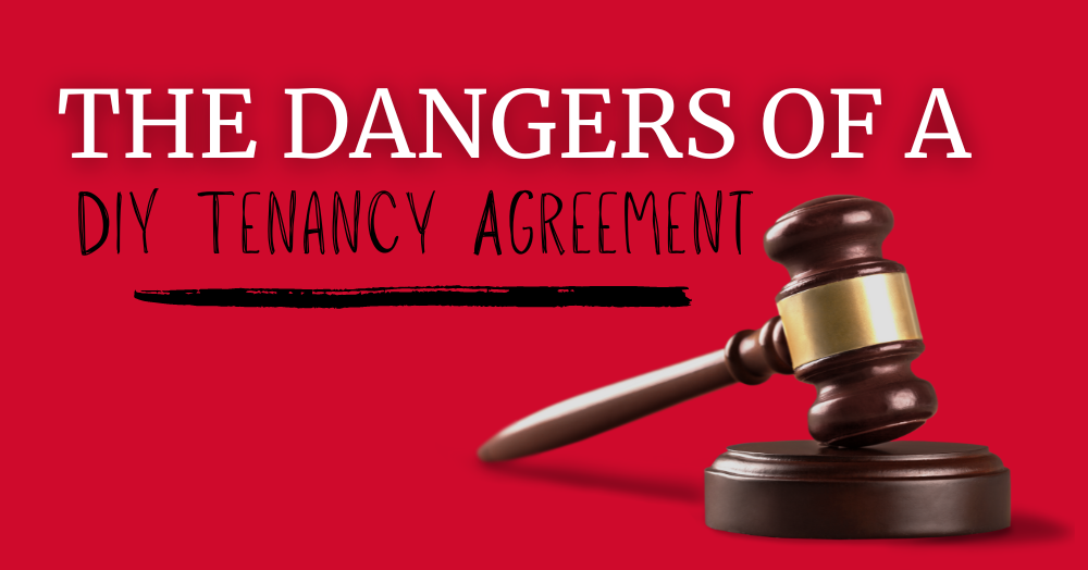 The Dangers of a DIY Tenancy Agreement