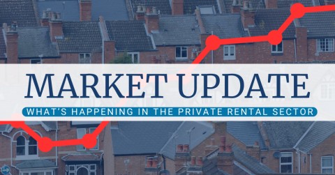 Market Update: What’s Happening in the Private Rental Sector