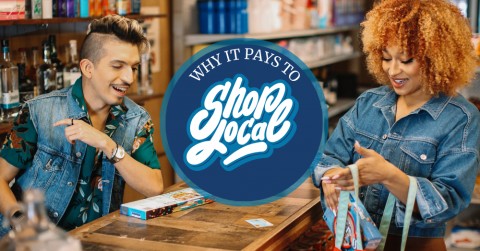 Why It Pays to Shop Local