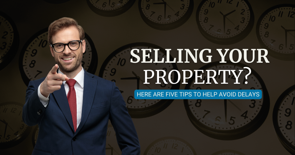 Selling Your Stockport Property? Here Are Five Tips to Help Avoid Delays