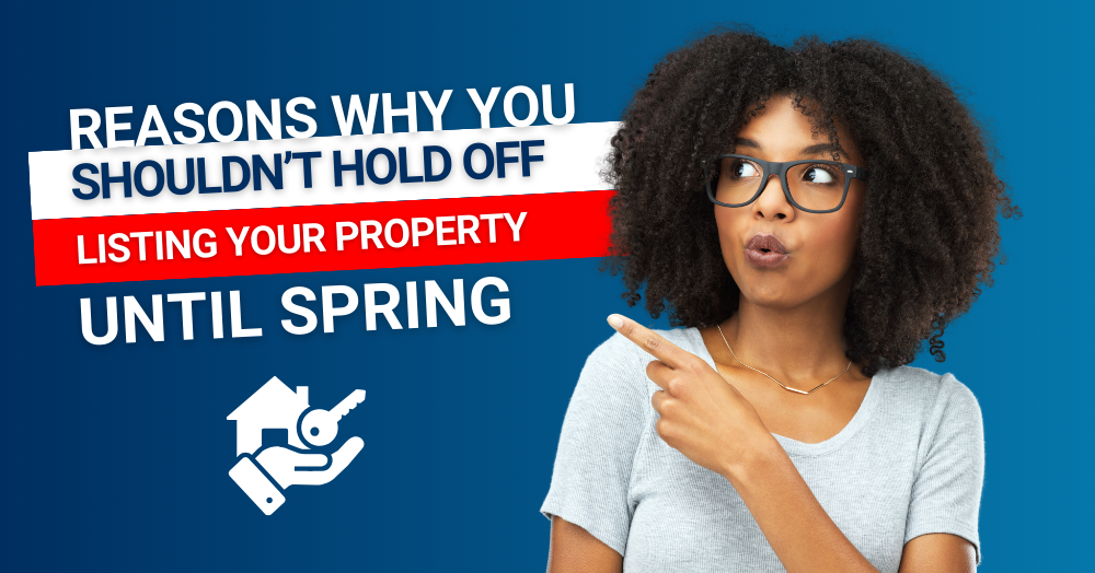 Why You Don’t Need to Wait until Spring to List Your Stockport Home