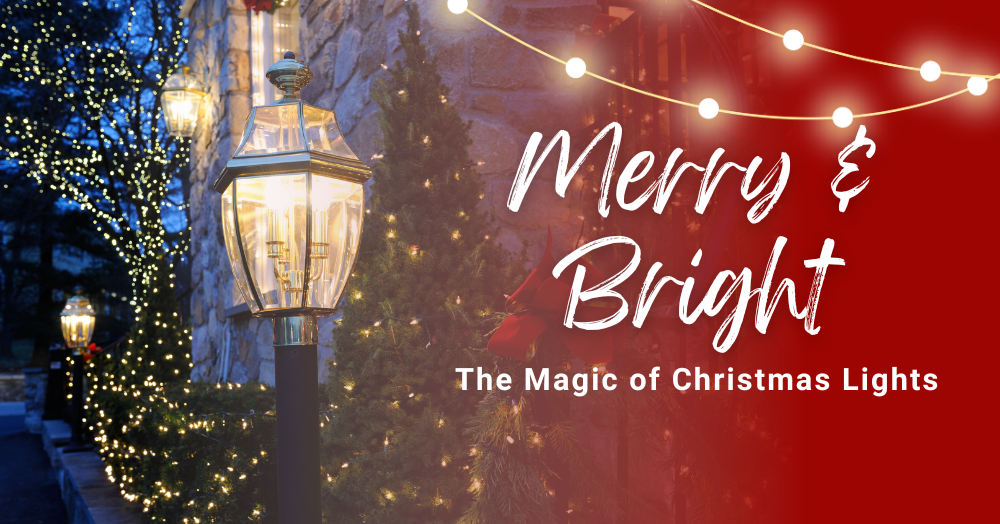 Merry & Bright – The Magic of Christmas Lights