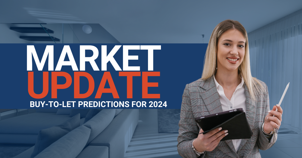 Market Update: Buy-to-Let Predictions for 2024
