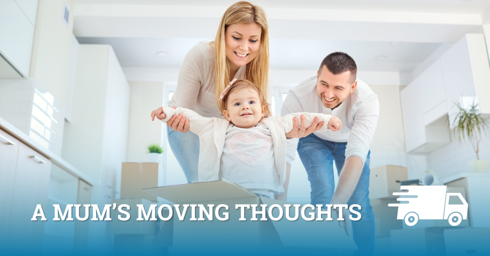 A Mum’s Moving Thoughts